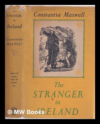 Item #325145 The stranger in Ireland : from the reign of Elizabeth to the Great Famine....