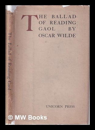 Item #325386 The Ballad of Reading Gaol/ by Oscar Wilde. Oscar Wilde