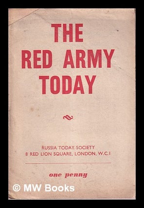 Item #325421 The Red Army Today. Russia Today Society, England London
