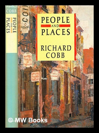 Item #325613 People and places / Richard Cobb. Richard Cobb