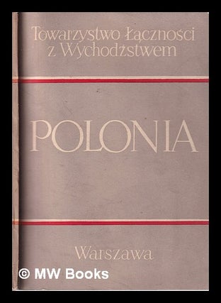 Item #325802 Towarzystwo aczno ci z Wychod stwem "Polonia". [With plates.]. Towarzystwo czno ci...