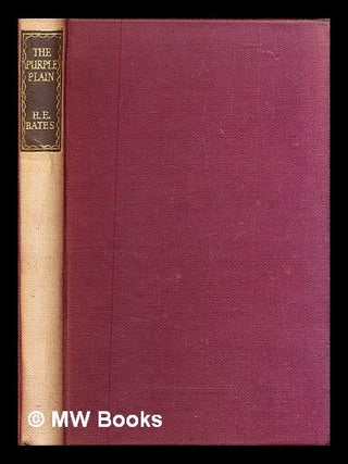 Item #325814 The purple plain / H.E. Bates. H. E. Bates, Herbert Ernest