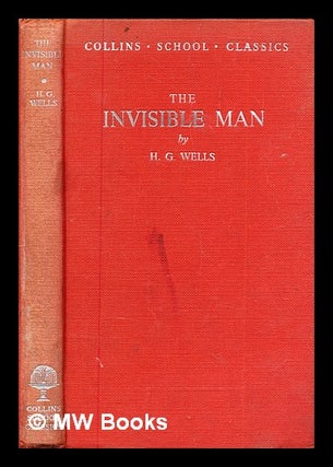 Item #325841 The invisible man / H. G. Wells ; with an introduction by Frank Wells. H. G. Wells,...