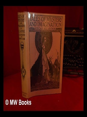 Item #325967 Tales of mystery and imagination / by Edgar Allan Poe ; illustrated by Harry Clarke....