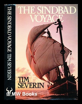 Item #326021 The Sindbad voyage / Tim Severin. Timothy Severin