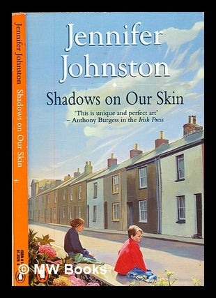 Item #326312 Shadows on our skin. Jennifer Johnston