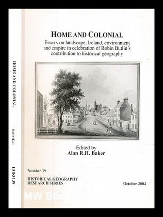 Item #326624 Home and colonial : essays on landscape, Ireland, environment and empire in...