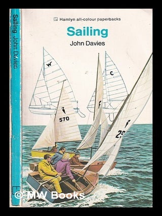 Item #326648 Sailing / by John Davies; illustrated by Bill Stallion. John Davies