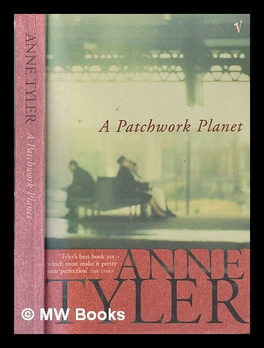 Item #326691 A patchwork planet / Anne Tyler. Anne Tyler.