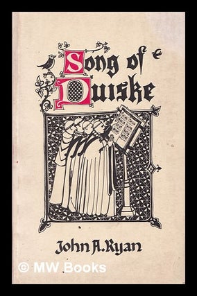 Item #326920 Song of Duiske / John A. Ryan. John Aloysius Ryan, 1923