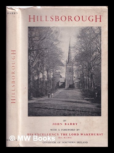 Item #327198 Hillsborough: a parish in the Ulster plantation. John Barry.