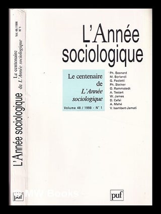 Item #327404 Le centenaire de l'année sociologique. Philippe Besnard