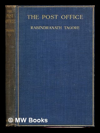Item #327522 The post office / by Rabindranath Tagore ; translated by Devabrata Mukerjea....