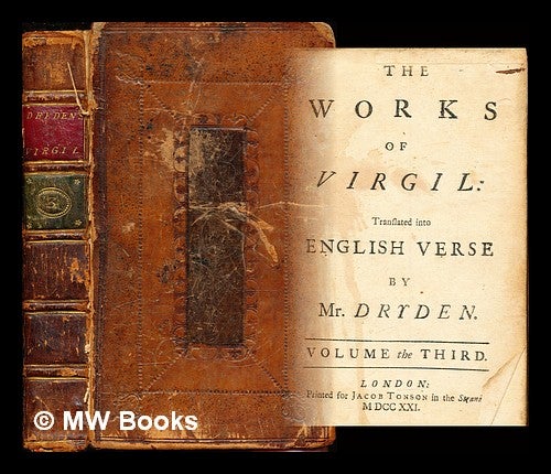 Item #327582 The works of Virgil / translated into English by Mr. Dryden: vol. III. John Virgil. Dryden.