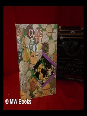 Item #327777 Coins of the world 1750-1850 / by William D. Craig. William D. Craig