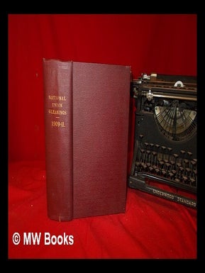 Item #327879 National union gleanings Vol 32. National Union of Conservative, Constitutional...