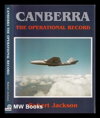 Item #327944 Canberra : the operational record. / Robert Jackson. Robert Jackson, 1941