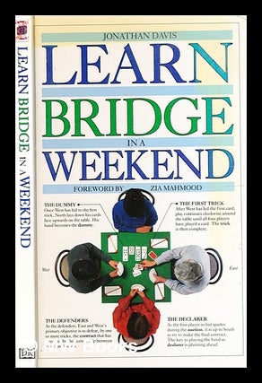 Item #327954 Learn bridge in a weekend / Jonathan Davis ; foreword by Zia Mahmood ; photography...