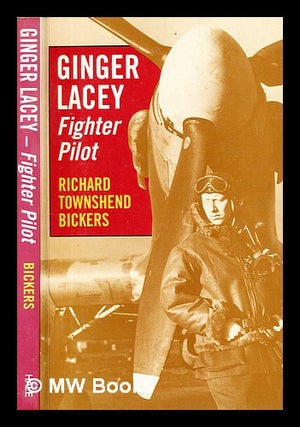 Item #328166 Ginger Lacey, fighter pilot : Battle of Britain top scorer / Richard Townshend...