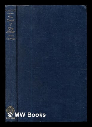 Item #328405 The tale of the death of King Arthur / by Thomas Malory ; edited by Eugène Vinaver....