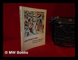 Item #328508 Abstraction : towards a new art : painting 1910-1920 / [by Peter Vergo ... [et...