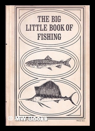 Item #328644 The big little book of fishing. Abercrombie, Fitch