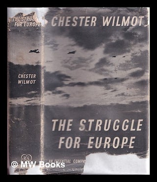 Item #328739 The struggle for Europe. Chester Wilmot
