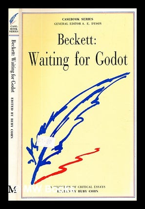 Item #328958 Samuel Beckett : Waiting for Godot : a casebook / edited by Ruby Cohn. Ruby Cohn