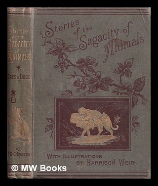Item #328978 Stories of the sagacity of animals. / By W. H. G. Kingston, author of "In the...
