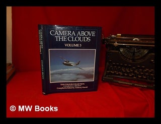 Item #329033 Camera above the clouds. Vol.3 The colour collection of Charles E. Brown / edited by...