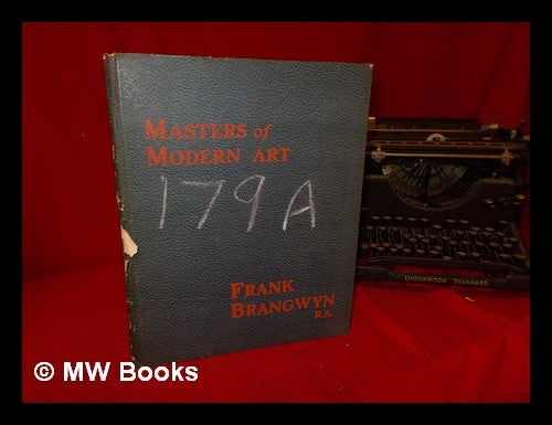 Item #329218 Frank Brangwyn, R.A. An essay. With ... illustrations. Frank Tis pseud. . Brangwyn, i e. Herbert Ernest Augustus Furst.