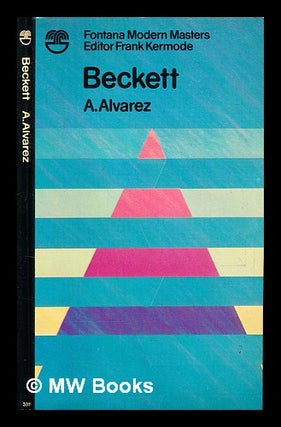 Item #329229 Samuel Beckett / [by] A. Alvarez, edited by Frank Kermode. A. Alvarez, Alfred, 1929
