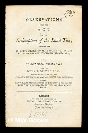 Item #329478 Observations upon the act for the redemption of the land tax : shewing the benefits...