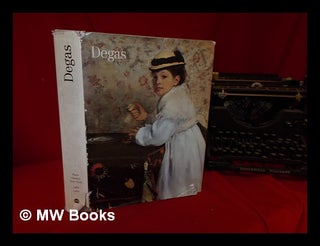 Item #329662 Degas : [exposition] : Galeries nationales du Grand Palais, Paris, 9 février-16 mai...