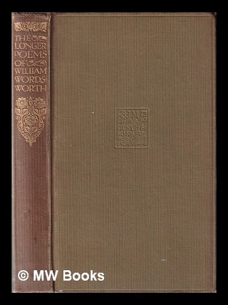 Item #329874 The longer poems of William Wordsworth. William Wordsworth