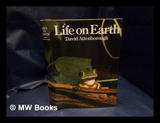 Item #329899 Life on earth : a natural history / David Attenborough. David Attenborough