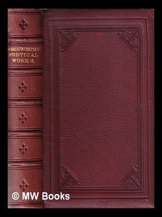 Item #329948 The poetical works of William Wordsworth illustrated by Henry Dell. William Michael...