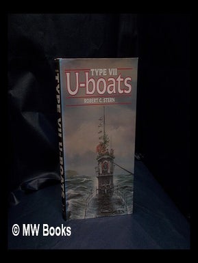 Item #330286 Type VII U-boats / Rob Stern. Robert Cecil Stern