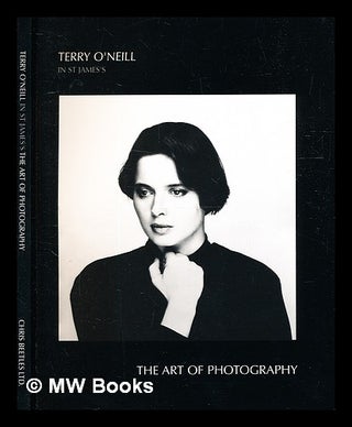 Item #330302 Terry O'Neill in St James's: the art of photography. Terry O'Neill, 1938