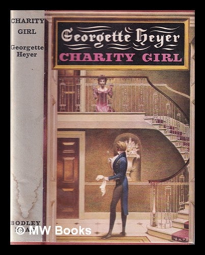 Item #330477 Charity girl / Georgette Heyer. Georgette Heyer.