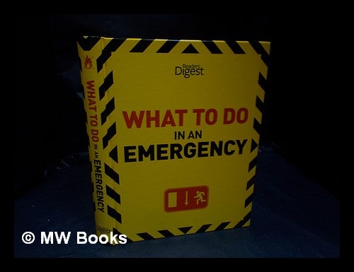 Item #330638 What to do in an emergency. Reader's Digest Association.