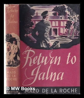 Item #330696 Return to Jalna / Mazo de la Roche. Mazo De la Roche