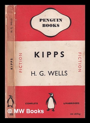 Item #330828 Kipps / by H.G. Wells. H. G. Wells, Herbert George