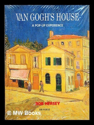 Item #330918 Van Gogh's house: a pop-up experience. Bob. National Gallery . Van Gogh Museum...