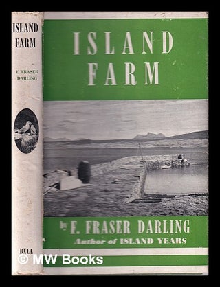 Item #331403 Island farm / by F. Fraser Darling. F. Fraser Darling, Frank Fraser