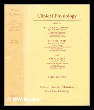Item #331420 Clinical physiology / edited by E.J. Moran Campbell, C.J. Dickinson and J.D.H....