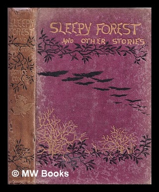 Item #331433 Sleepy forest : and other tales for children / by Eustace R. Conder. Eustace R. Conder