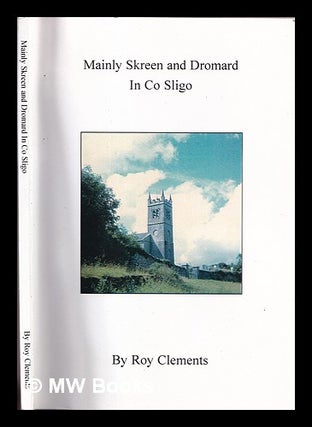 Item #331467 Mainly Skreen and Dromard in Co Sligo / by Roy Clements. Roy Clements, 1934