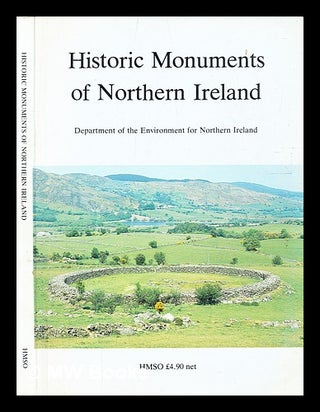 Item #331591 Historic monuments of Northern Ireland: an introduction and guide / Department of...