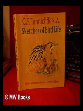 Item #331695 Sketches of bird life / C.F. Tunnicliffe ; introduction and commentary by Robert...
